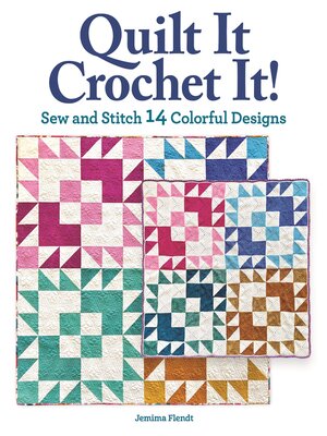 cover image of Quilt It, Crochet It!